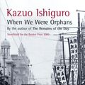 Cover Art for 9780571205622, When We Were Orphans by Kazuo Ishiguro