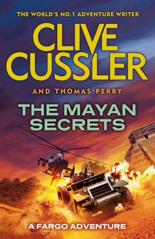 Cover Art for 9780718177225, The Mayan Secrets: A Fargo Adventure by Clive Cussler & Thomas Perry