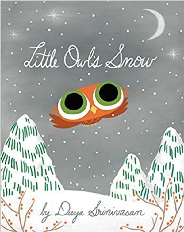 Cover Art for B08195CMRT, Little Owl's Snow by Divya Srinivasan