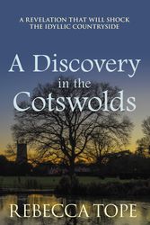 Cover Art for 9780749030377, A Discovery in the Cotswolds (Cotswold Mysteries) by Rebecca Tope