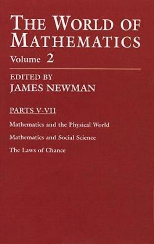 Cover Art for 9780486411507, The World of Mathematics, Vol. 2 by James R. Newman