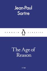 Cover Art for 9780241259696, The Age of ReasonPocket Penguins by Jean Paul Sartre