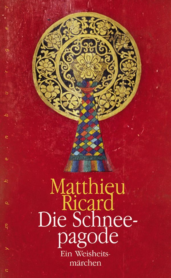 Cover Art for 9783485060868, Die Schneepagode by Matthieu Ricard