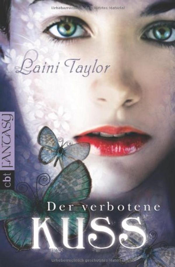 Cover Art for 9783570307007, Der verbotene Kuss by Laini Taylor