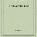 Cover Art for B00ZQ4LPOK, Le triangle d'or by Maurice Leblanc