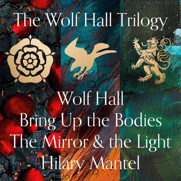 Cover Art for 9780008408190, Wolf Hall, Bring Up the Bodies and The Mirror and the Light (The Wolf Hall Trilogy) by Hilary Mantel