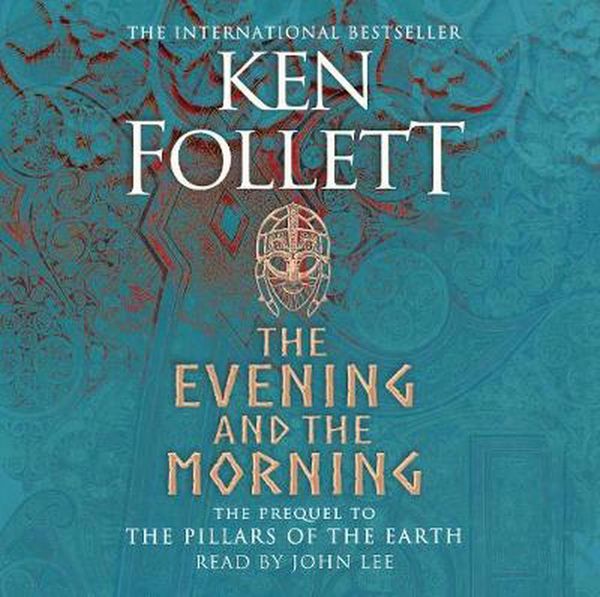 Cover Art for 9781529048148, The Evening and the Morning by Ken Follett