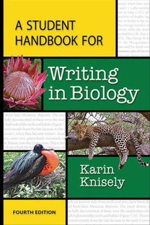 Cover Art for 9781464150760, A Student Handbook for Writing in Biology by Karin Knisely