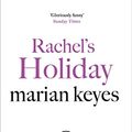 Cover Art for B002RI9HUM, Rachel's Holiday: A Hay Festival and The Poole VOTE 100 BOOKS for Women Selection (Walsh Family Book 2) by Marian Keyes