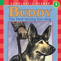 Cover Art for 9780590265850, Buddy, the First Seeing Eye Dog by Eva Moore