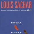 Cover Art for 9780385903332, Small Steps by Louis Sachar