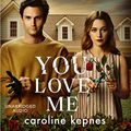 Cover Art for B08VDV86NR, You Love Me by Caroline Kepnes