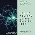Cover Art for B07MTHQT9J, Non ne abbiamo la più pallida idea: Guida all'universo sconosciuto (Italian Edition) by Daniel Whiteson, Jorge Cham