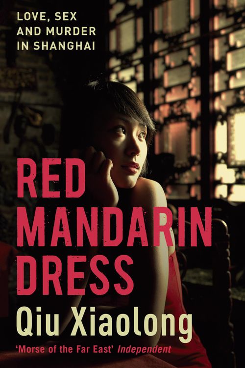 Cover Art for 9780340935187, Red Mandarin Dress: Inspector Chen 5 by Qiu Xiaolong