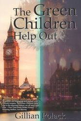Cover Art for 9781955745031, The Green Children Help Out by Gillian Polack