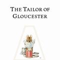 Cover Art for 9780723265627, The Tailor of Gloucester by Beatrix Potter