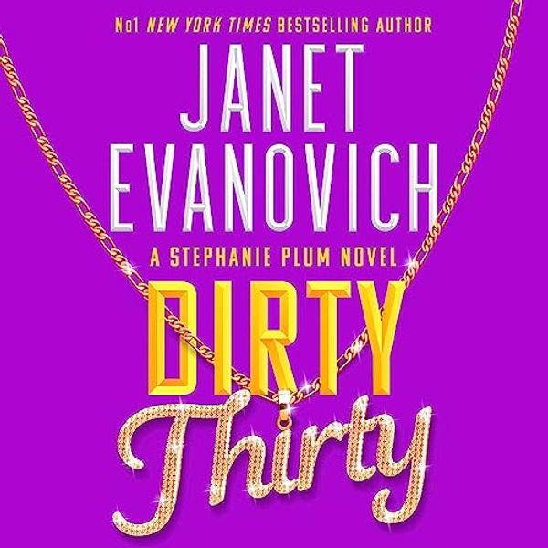 Cover Art for B0BXR5GY64, Dirty Thirty by Janet Evanovich