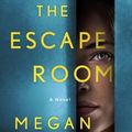 Cover Art for 9781250219664, The Escape Room by Megan Goldin