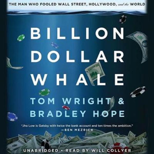 Cover Art for 9781549145520, Billion Dollar Whale by Tom Wright