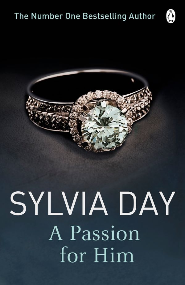 Cover Art for 9781405912310, A Passion for Him by Sylvia Day