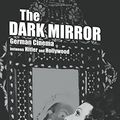 Cover Art for 9780520233119, The Dark Mirror by Lutz Koepnick