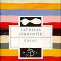 Cover Art for 9780747516040, Carol by Patricia Highsmith