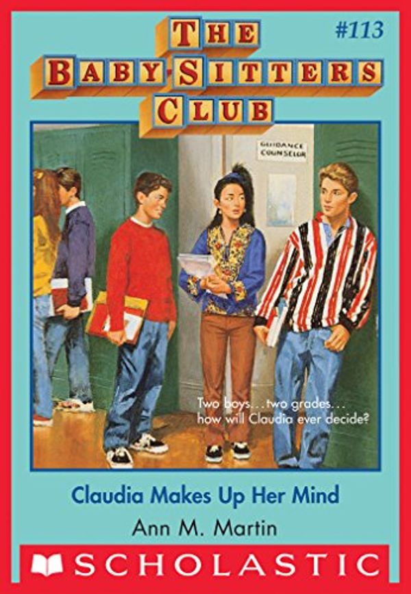 Cover Art for B00S7AZJLA, The Baby-Sitters Club #113: Claudia Makes Up Her Mind by Ann M. Martin