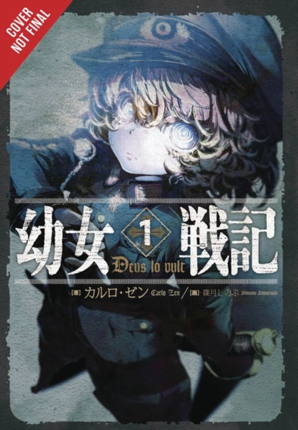 Cover Art for 9780316512442, The Saga of Tanya the Evil Volume 1: Deus lo Vult by Carlo Zen