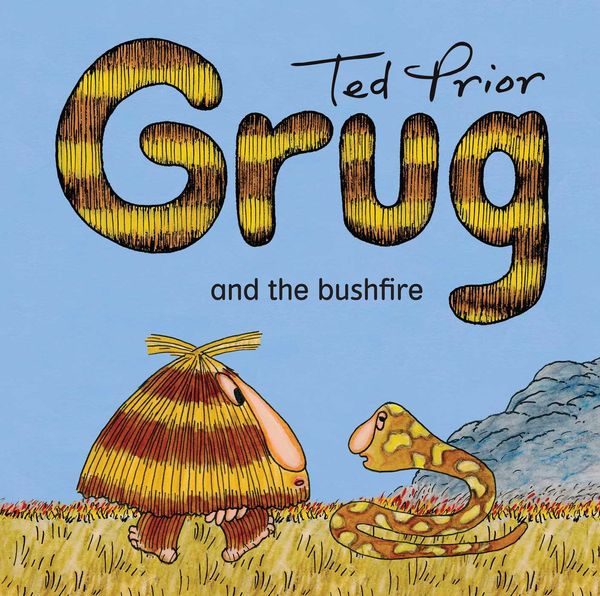 Cover Art for 9781760858483, Grug and the Bushfire by Ted Prior