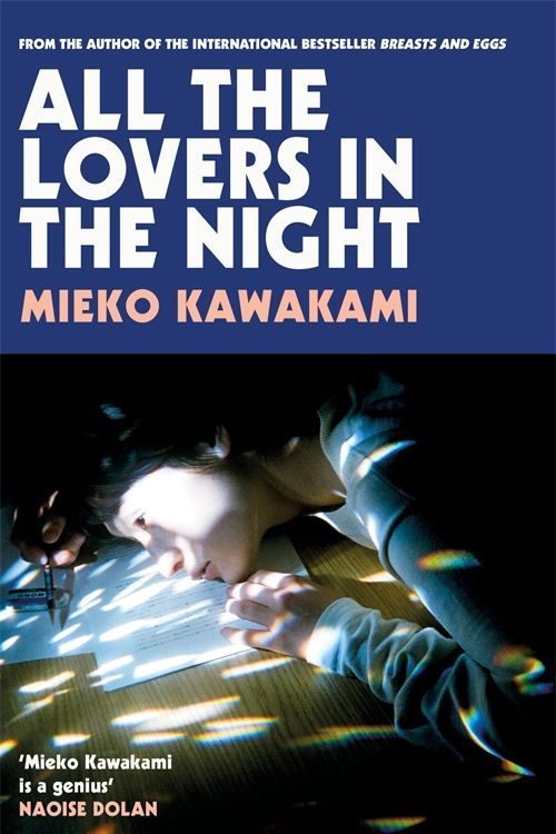 Cover Art for 9781509898275, All The Lovers In The Night by Mieko Kawakami
