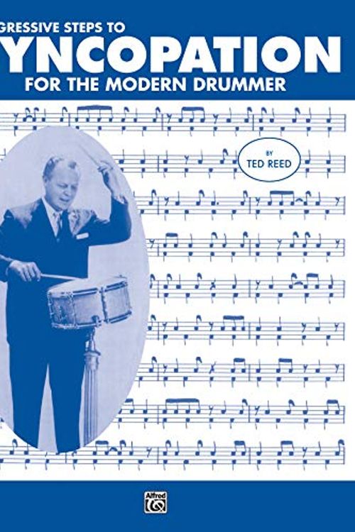 Cover Art for 0038081151816, Progressive Steps to Syncopation for the Modern Drummer (Ted Reed Publications) by Ted Reed