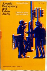 Cover Art for 9780226751276, Juvenile Delinquency and Urban Areas (Phoenix Books) by Clifford R. Shaw
