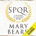 Cover Art for B016AR07CM, SPQR: A History of Ancient Rome by Mary Beard