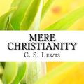 Cover Art for 9781533336156, Mere Christianity by C. S. Lewis