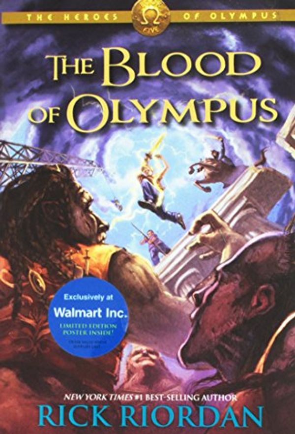 Cover Art for 9781484724910, The Heroes of Olympus: The Blood of Olympus by Rick Riordan