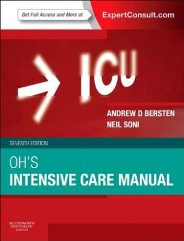 Cover Art for 9780702047626, Oh's Intensive Care Manual by Bersten Professor, Andrew D