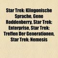Cover Art for 9781158840786, Star Trek by Quelle Wikipedia, Bucher Gruppe