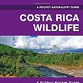 Cover Art for 9781583550731, Costa Rican Wildlife by James Kavanagh