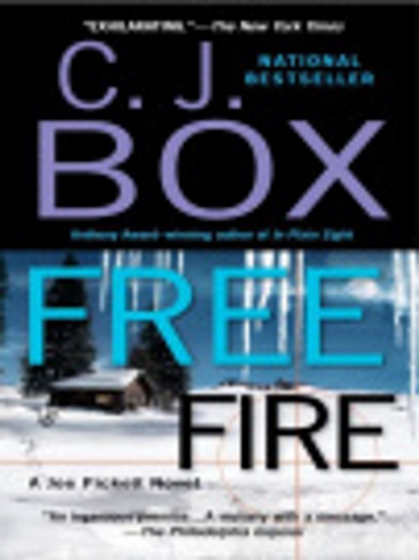Cover Art for 9781429573276, Free Fire by C. J. Box