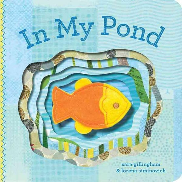 Cover Art for 9780811865562, In My Pond by Sara Gillingham