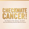 Cover Art for 9781449766245, Checkmate Cancer! by Dr. Sayini Devarajan