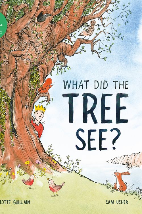 Cover Art for 9781913519292, What Did the Tree See? by Charlotte Guillain, Sam Usher