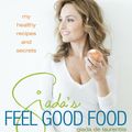 Cover Art for 9780307987204, Giada's Feel Good Food by Giada De Laurentiis