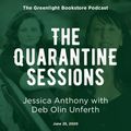 Cover Art for 5184389278193, Quarantine Session #6 Jessica Anthony with Deb Olin Unferth at Greenlight Bookstore by Unknown