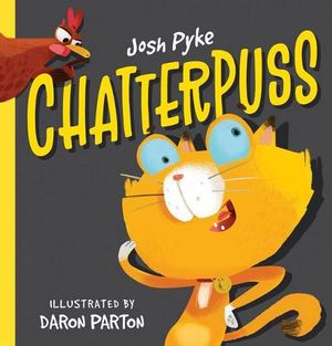 Cover Art for 9781760976491, Chatterpuss by Josh Pyke