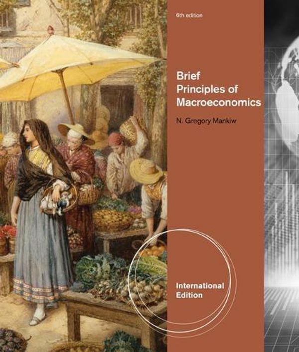 Cover Art for 9780538453400, Brief Principles of Macroeconomics by N. Gregory Mankiw