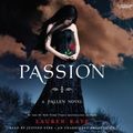 Cover Art for 9780307706539, Passion (Lib)(CD) (Fallen) by Kate, Lauren