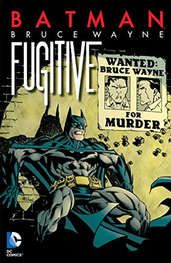 Cover Art for B00KWNBAFY, Batman: Bruce Wayne - Fugitive (New Edition) by Ed Brubaker