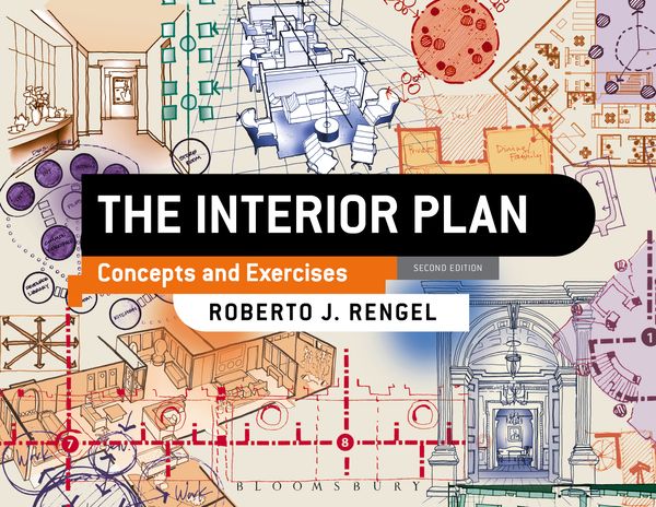 Cover Art for 9781501310478, The Interior Plan: Concepts and Exercises by Roberto J. Rengel