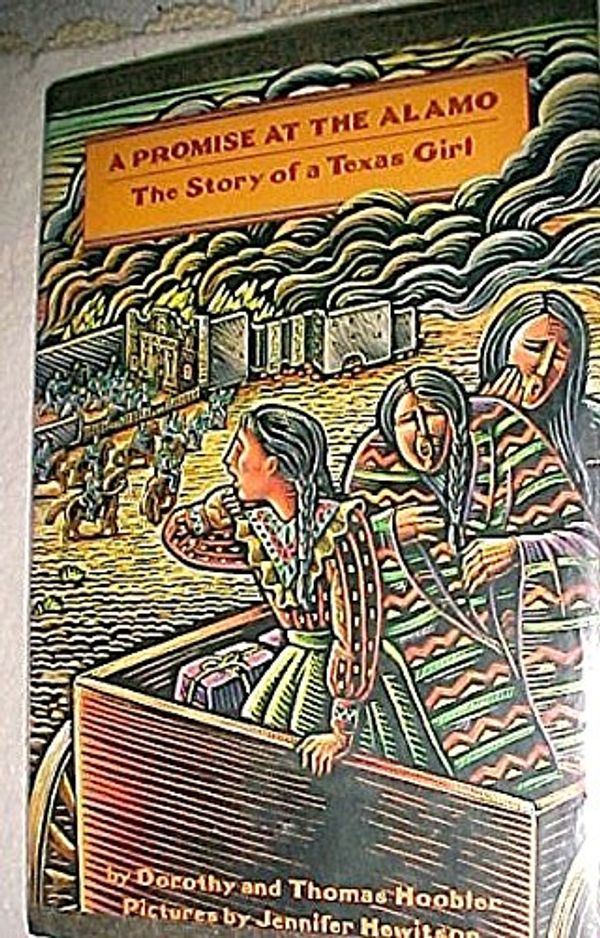 Cover Art for 9780382241543, A Promise at the Alamo: The Story of a Texas Girl (Her Story) by Dorothy Hoobler; Thomas Hoobler